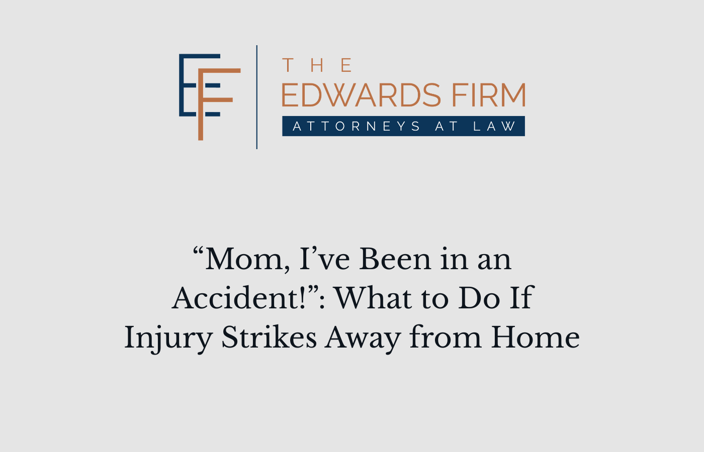 mom-i-ve-been-in-an-accident-what-to-do-if-injury-strikes-away-from-home-featured-image
