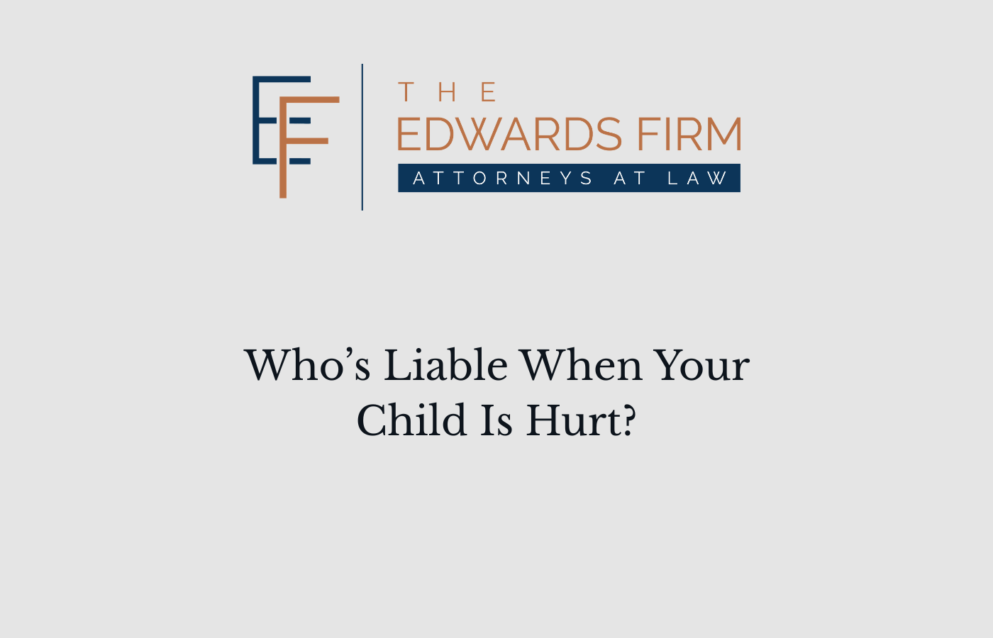 who-s-liable-when-your-child-is-hurt-featured-image
